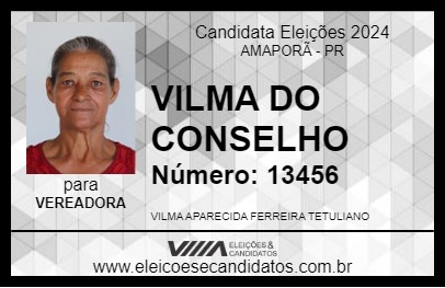 Candidato VILMA DO CONSELHO 2024 - AMAPORÃ - Eleições