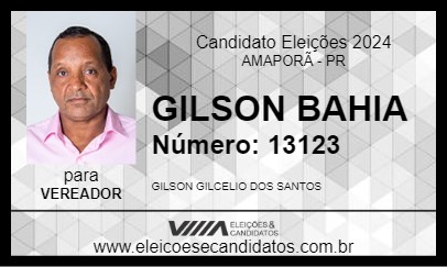 Candidato GILSON BAHIA 2024 - AMAPORÃ - Eleições