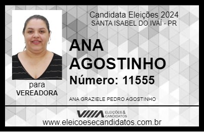 Candidato ANA AGOSTINHO 2024 - SANTA ISABEL DO IVAÍ - Eleições