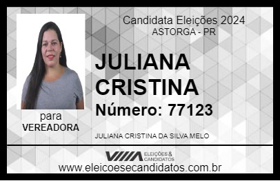 Candidato JULIANA CRISTINA 2024 - ASTORGA - Eleições