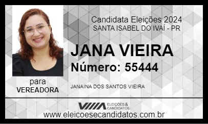 Candidato JANA VIEIRA 2024 - SANTA ISABEL DO IVAÍ - Eleições