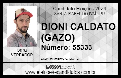 Candidato DIONI CALDATO (GAZO) 2024 - SANTA ISABEL DO IVAÍ - Eleições