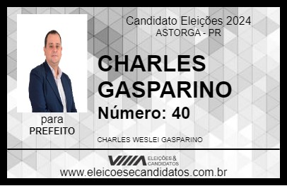 Candidato CHARLES GASPARINO 2024 - ASTORGA - Eleições