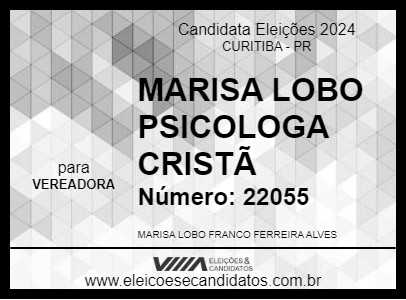 Candidato MARISA LOBO PSICOLOGA CRISTÃ 2024 - CURITIBA - Eleições