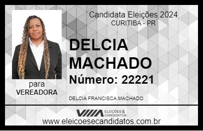 Candidato DELCIA MACHADO 2024 - CURITIBA - Eleições