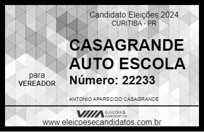 Candidato CASAGRANDE AUTO ESCOLA 2024 - CURITIBA - Eleições