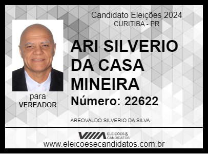 Candidato ARI SILVERIO DA CASA MINEIRA 2024 - CURITIBA - Eleições