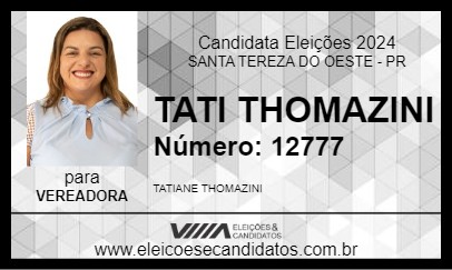 Candidato TATI THOMAZINI 2024 - SANTA TEREZA DO OESTE - Eleições