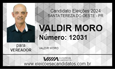 Candidato VALDIR MORO 2024 - SANTA TEREZA DO OESTE - Eleições