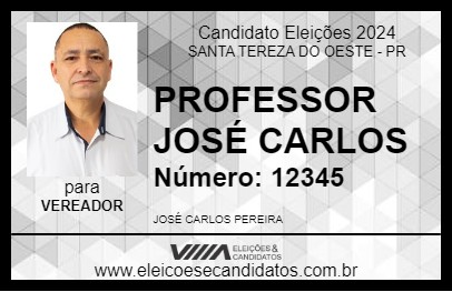 Candidato PROFESSOR JOSÉ CARLOS 2024 - SANTA TEREZA DO OESTE - Eleições