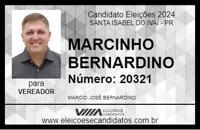 Candidato MARCINHO BERNARDINO 2024 - SANTA ISABEL DO IVAÍ - Eleições