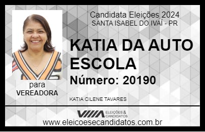 Candidato KATIA DA AUTO ESCOLA 2024 - SANTA ISABEL DO IVAÍ - Eleições