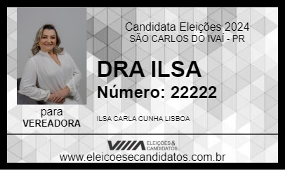 Candidato DRA ILSA 2024 - SÃO CARLOS DO IVAÍ - Eleições