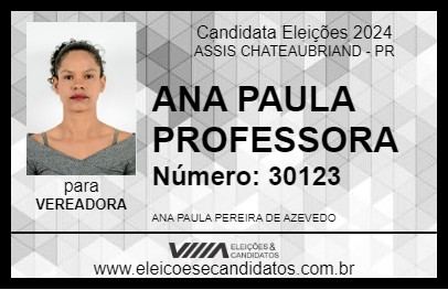 Candidato ANA PAULA PROFESSORA 2024 - ASSIS CHATEAUBRIAND - Eleições