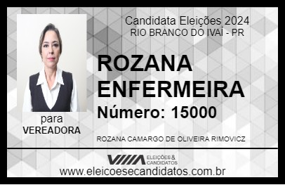 Candidato ROZANA ENFERMEIRA 2024 - RIO BRANCO DO IVAÍ - Eleições