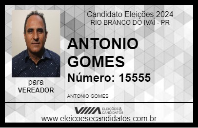 Candidato ANTONIO GOMES 2024 - RIO BRANCO DO IVAÍ - Eleições