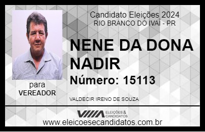 Candidato NENE DA DONA NADIR 2024 - RIO BRANCO DO IVAÍ - Eleições