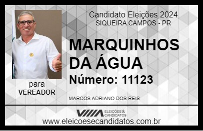 Candidato MARQUINHOS DA ÁGUA 2024 - SIQUEIRA CAMPOS - Eleições