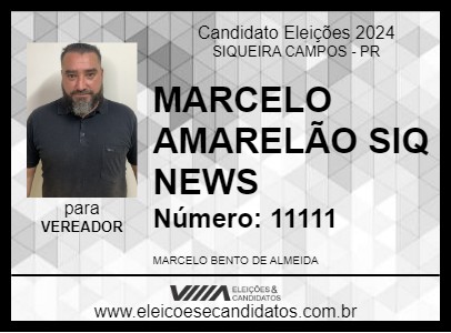 Candidato MARCELO AMARELÃO SIQ NEWS 2024 - SIQUEIRA CAMPOS - Eleições