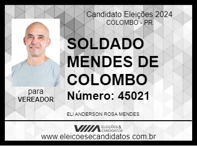 Candidato SOLDADO MENDES DE COLOMBO 2024 - COLOMBO - Eleições