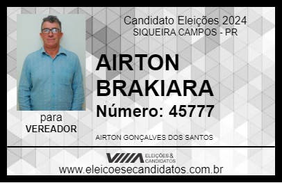 Candidato AIRTON BRAKIARA 2024 - SIQUEIRA CAMPOS - Eleições