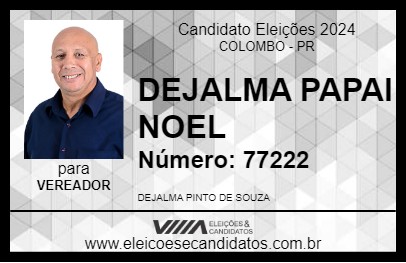 Candidato DEJALMA PAPAI NOEL 2024 - COLOMBO - Eleições