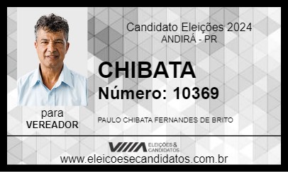 Candidato CHIBATA 2024 - ANDIRÁ - Eleições