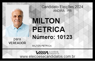 Candidato MILTON PETRICA 2024 - ANDIRÁ - Eleições