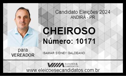 Candidato CHEIROSO 2024 - ANDIRÁ - Eleições