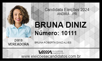 Candidato BRUNA DINIZ 2024 - ANDIRÁ - Eleições