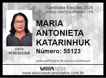 Candidato MARIA ANTONIETA KATARINHUK 2024 - ASSIS CHATEAUBRIAND - Eleições