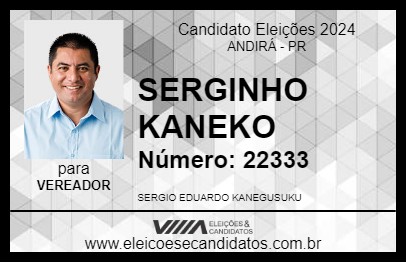 Candidato SERGINHO KANEKO 2024 - ANDIRÁ - Eleições