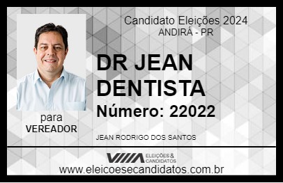 Candidato DR JEAN DENTISTA 2024 - ANDIRÁ - Eleições