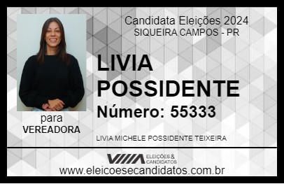 Candidato LIVIA POSSIDENTE 2024 - SIQUEIRA CAMPOS - Eleições