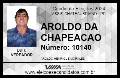 Candidato AROLDO DA CHAPEACAO 2024 - ASSIS CHATEAUBRIAND - Eleições