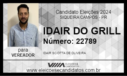 Candidato IDAIR DO GRILL 2024 - SIQUEIRA CAMPOS - Eleições