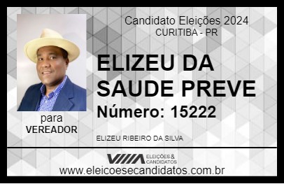 Candidato ELIZEU DA SAUDE PREVE 2024 - CURITIBA - Eleições