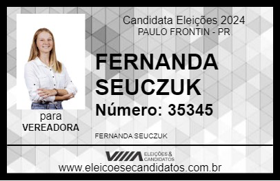 Candidato FERNANDA SEUCZUK 2024 - PAULO FRONTIN - Eleições