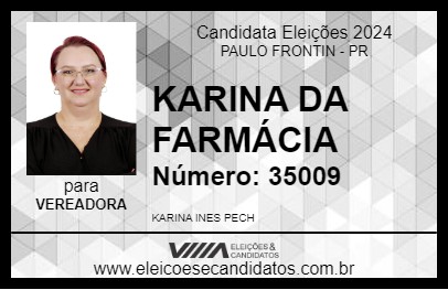 Candidato KARINA DA FARMÁCIA  2024 - PAULO FRONTIN - Eleições