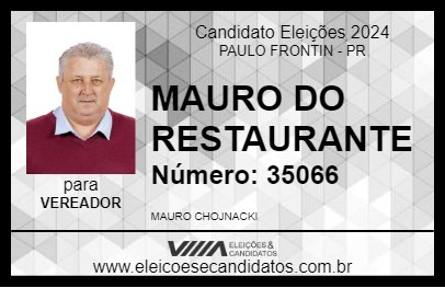 Candidato MAURO DO RESTAURANTE 2024 - PAULO FRONTIN - Eleições