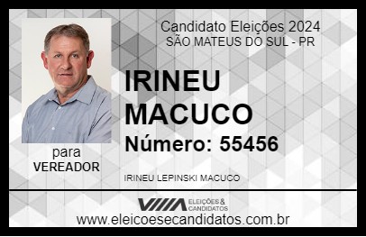 Candidato IRINEU MACUCO 2024 - SÃO MATEUS DO SUL - Eleições