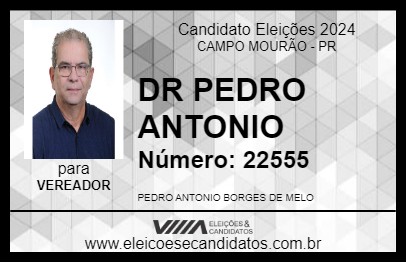 Candidato DR PEDRO ANTONIO 2024 - CAMPO MOURÃO - Eleições