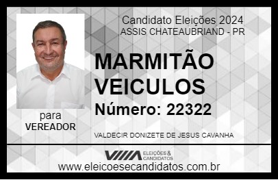 Candidato MARMITÃO VEICULOS 2024 - ASSIS CHATEAUBRIAND - Eleições