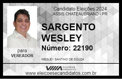 Candidato SARGENTO WESLEY 2024 - ASSIS CHATEAUBRIAND - Eleições