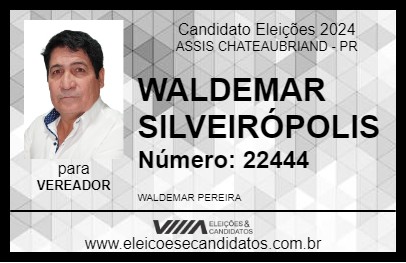 Candidato WALDEMAR SILVEIRÓPOLIS 2024 - ASSIS CHATEAUBRIAND - Eleições