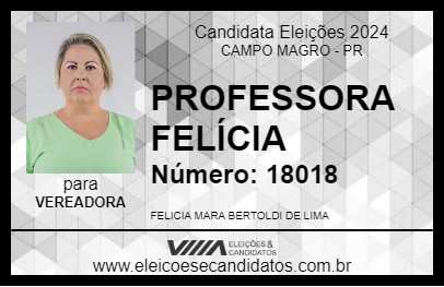 Candidato PROFESSORA FELÍCIA 2024 - CAMPO MAGRO - Eleições