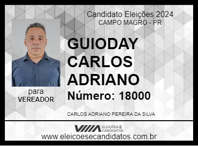 Candidato GUIODAY CARLOS ADRIANO 2024 - CAMPO MAGRO - Eleições