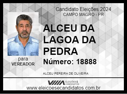 Candidato ALCEU DA LAGOA DA PEDRA 2024 - CAMPO MAGRO - Eleições