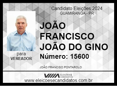 Candidato JOÃO FRANCISCO JOÃO DO GINO 2024 - GUAMIRANGA - Eleições