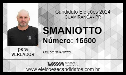 Candidato SMANIOTTO 2024 - GUAMIRANGA - Eleições